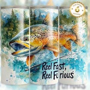 Envoltura para vaso Reel Fast Reel Furious de 20 oz - Acuarela de pesca de trucha PNG - Diseño de sublimación de pesca - Regalo del Día del Padre - Pescador pescador