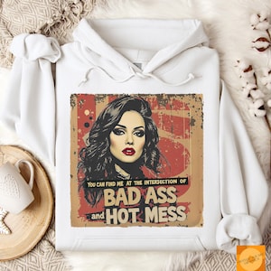 Bad Ass Hot Mess Woman T-Shirt Design PNG, Vintage Grunge Hot Mess Graphic - Edgy Sublimation Print - UVTDF/DTF Compatible