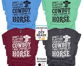 Non farti illusioni, cowboy! Pacchetto di 2 immagini PNG / Divertente design western per sublimazione / Maglietta da cowgirl / Clipart DTF UVDTF