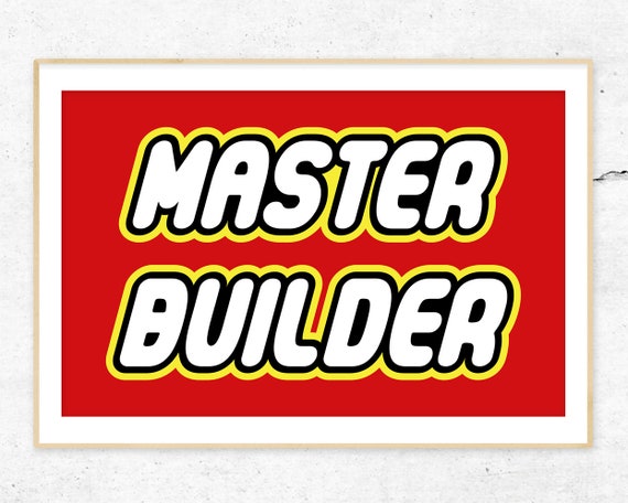 Printable Poster for Brick Lovers Master Builder Lego | Etsy