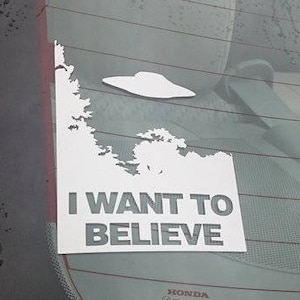 I want to Believe Vinyl Decal - Aliens - UFO - Vinyl Decal for Laptop - Car Window Decal - Vinyl Decal Sticker - Window Decal