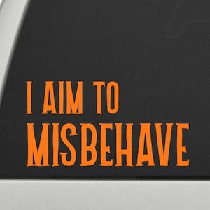 I aim to misbehave - Simplified Firefly decal, Firefly Car Decal, Firefly Sticker, Serenity Sticker, Serenity Decal, Browncoats decal