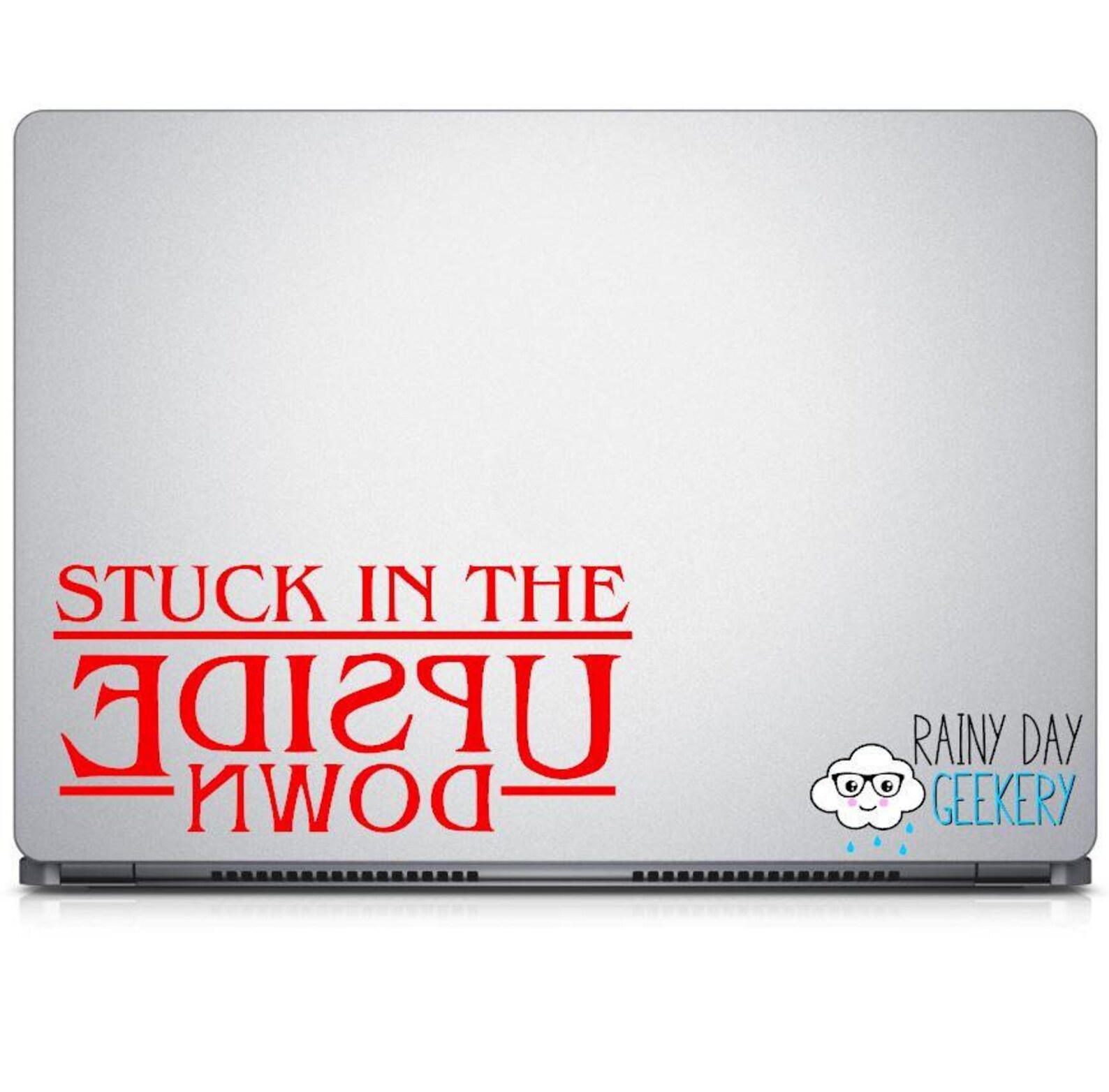 stuck in the upside down vinyl decal window decals laptop etsy