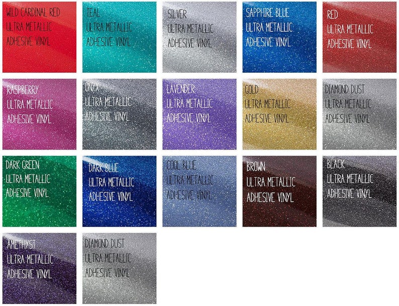 May include: A chart of 16 different colors of ultra metallic adhesive vinyl. The colors include wild cardinal red, teal, silver, sapphire blue, red, raspberry, onza, lavender, gold, diamond dust, dark green, dark blue, cool blue, brown, black, amethyst, and diamond dust.