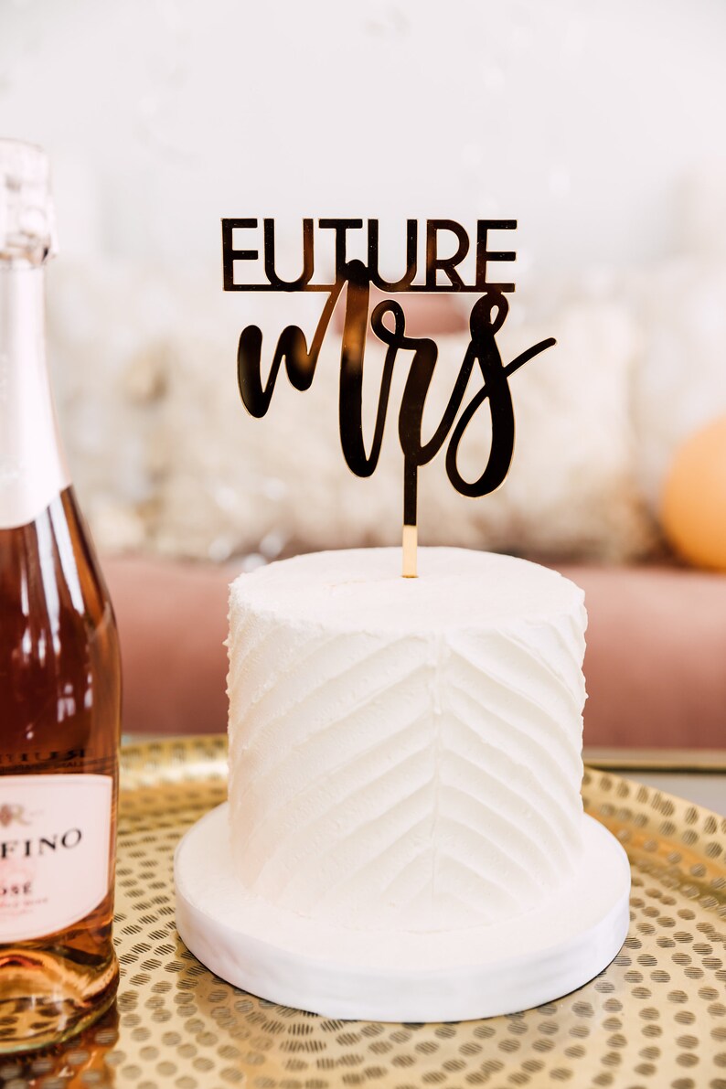 Future Mrs Cake Topper 5.5 Laser Cut Acrylic Cake Etsy