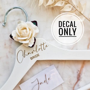 DIY Custom Wedding Hanger Decal Vinyl | Personalised Bridal party Gifts | Hanger Stickers | Wooden Hanger Decal | Calligraphy Sticker Name