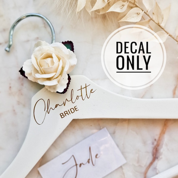 DIY Custom Wedding Hanger Decal Vinyl | Personalised Bridal party Gifts | Hanger Stickers | Wooden Hanger Decal | Calligraphy Sticker Name