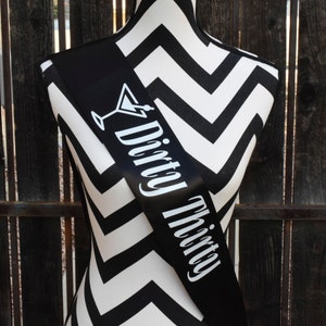 SALE Dirty Thirty Birthday Sash . 30th Birthday Sash . 30 and Flirty Birthday Sash . Party Sash . BIRTHDAY GIRL . Birthday Girl Satin Sash
