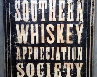 Whiskey Appreciation Society Wood Sign