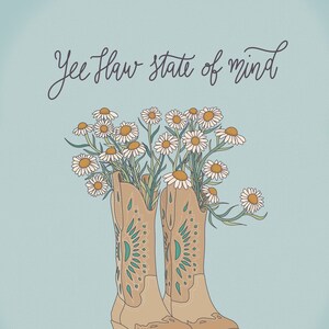 Yee-Haw State of Mind Art Print