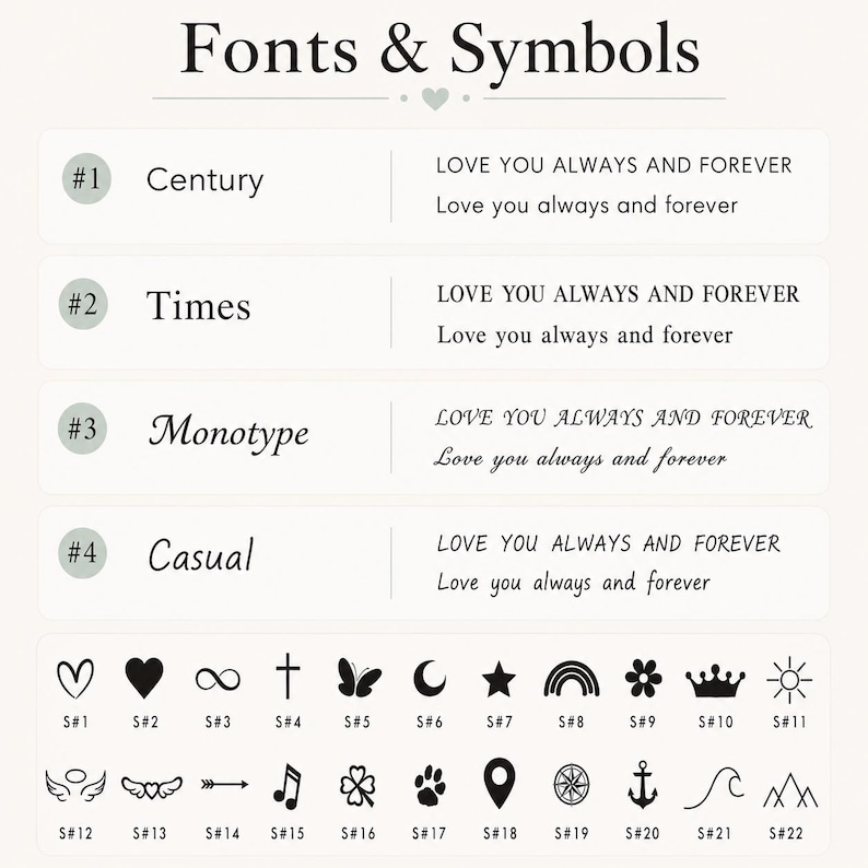 May include: A chart titled Fonts & Symbols displaying four numbered font styles: Century, Times, Monotype, and Casual, each showing the text LOVE YOU ALWAYS AND FOREVER in uppercase and sentence case, followed by twenty-two numbered black icons.