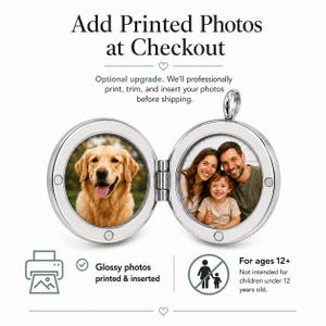May include: A silver-toned circular locket shown open, displaying two circular photo inserts. One side features a golden retriever, and the other shows a family of three. Text reads: Add Printed Photos at Checkout, Glossy photos printed & inserted, For ages 12+.