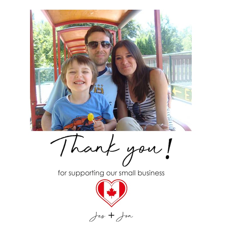 May include: A family of three smiling in a red train car. The image includes the text "Thank you!" and "for supporting our small business". A heart with the Canadian flag is also present, along with the names "Jes + Jon".