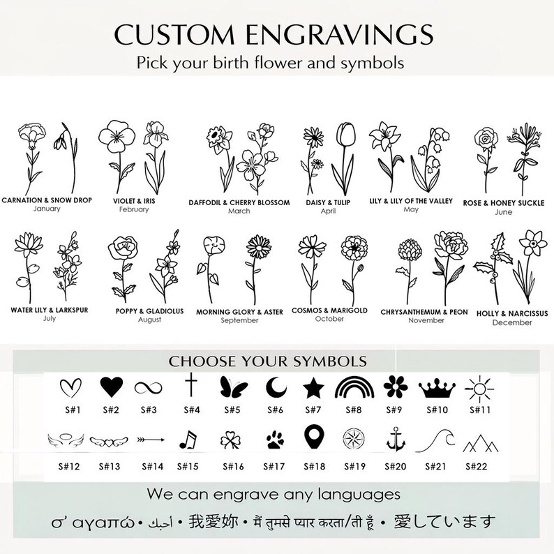May include: A white graphic with options for custom engravings. It features birth flowers for each month, symbols, and text that reads "CUSTOM ENGRAVINGS" and "Pick your birth flower and symbols."