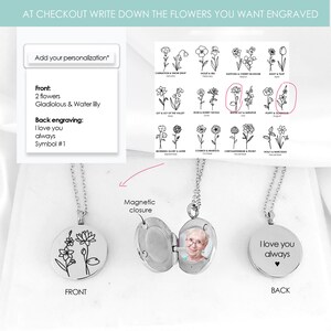 May include: A silver-colored, round locket necklace with a magnetic closure. The front of the locket is engraved with flowers, and the back says "I love you always." The necklace includes a photo inside. Text on the image says "AT CHECKOUT WRITE DOWN THE FLOWERS YOU WANT ENGRAVED."
