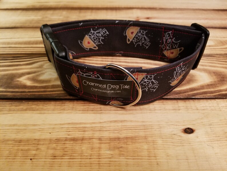 Coffee Medium Fabric Collar 15-28 Let Love Brew Dog Collar 2 Width Large 2 inch Width Pet Accessory Cream No Sugar
