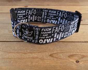 14"-28" Swear Dog Collar 2" Width, Medium, Large, XL, Naughty Collar, Funny, Explicit, Fuck Around And Find Out, FAFO
