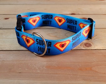 1.5" Width SUPER MUTT Dog Collar or Martingale, Unisex Collar, Super, Superhero Dog, Dog Hero, Super Mutt, Hero