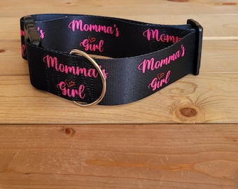 2" Width 15"-28" Momma's Girl Dog Collar or Martingale, Fun, Pink Collar, Black and Pink