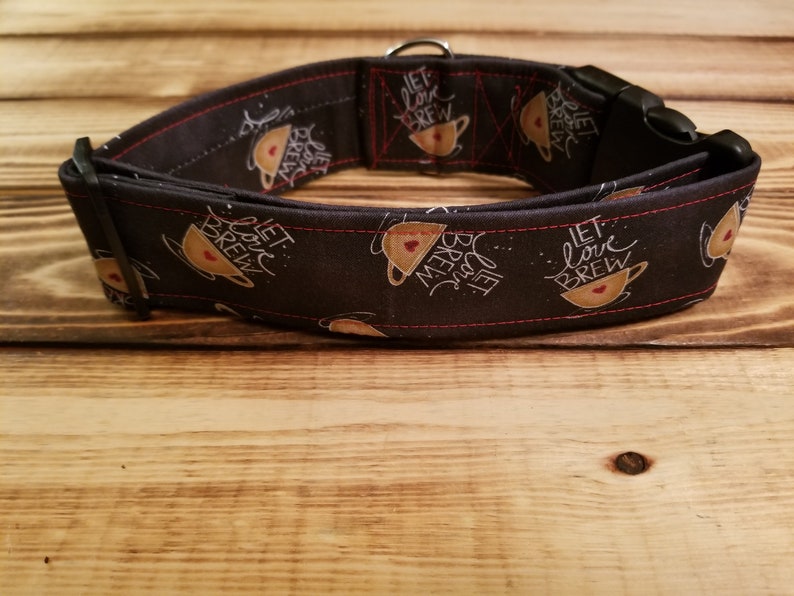 Coffee Medium Fabric Collar 15-28 Let Love Brew Dog Collar 2 Width Large 2 inch Width Pet Accessory Cream No Sugar