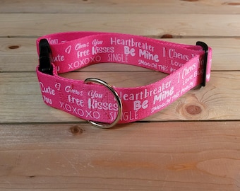 1.5" Width Pink Valentine Words Dog Collar or Martingale, Words, Valentine's Day, Holiday, Pink Collar, Valentine, Pink, Words