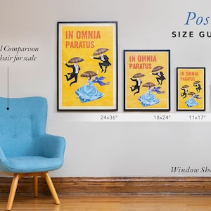 May include: A poster size guide displays framed prints with the text "IN OMNIA PARATUS" and a vintage illustration of figures with umbrellas. Sizes range from 8x10 inches to 24x36 inches. The text "Poster SIZE GUIDE" is also visible.