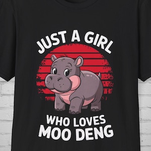 Hippo t-Shirt, Just a Girl who loves Hippos tee, Moo Deng tee, Animal lover Gift, Hippo lover Gift