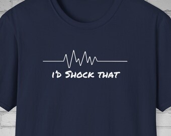 Nurse T-Shirt, Funny Nurse tee, Sarcastic Nurse RN Shirt, I'd Shock That RN Nurse tee, Nurse Gift