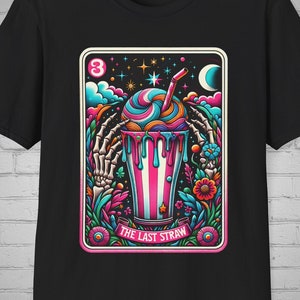The Last Straw Funny Tarot Card, Sarcastic Skeleton tee, Mystical Tarot Card Shirt, Popular Trendy tee, Witchy Tarot, Celestial Shirt Gift