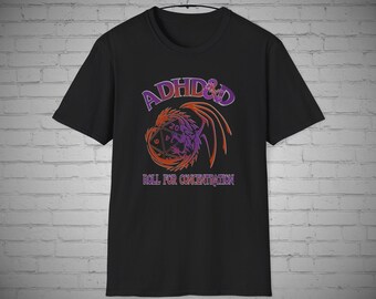 ADHD and D Roll T-Shirt, D and D tshirt, ADHD Tee, Roll the Die Shirt, Dragon Lovers Apparel, Concentration Tee, Dragon Lovers Gift