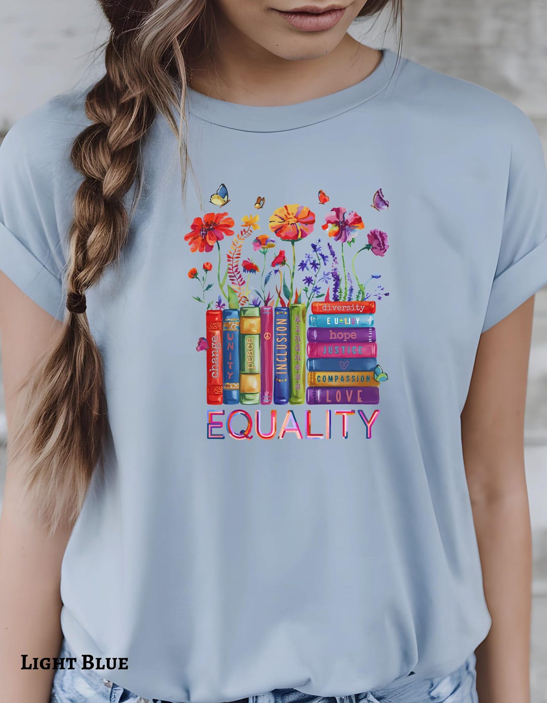 Equal Rights T-shirt, Equality Tee, Peace Love Kindness, Book Flower ...