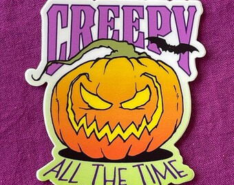 3"x3" Creepy All the Time Jack-o-lantern pumpkin matte vinyl Halloween sticker Halloween - Gift - Spooky - Horror - Goth