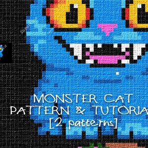 May include: A pixelated blue Monster Cat design with orange eyes, a pink nose, and white teeth. The text "MONSTER CAT PATTERN & TUTORIAL [2 patterns]" is displayed below the cat. A small image of the cat is in the upper left corner.