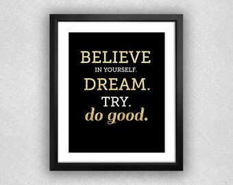 Gold Glitter Believe In Yourself. Dream. Try. Do | Etsy