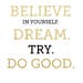 Gold Glitter Believe In Yourself. Dream. Try. Do | Etsy