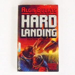 Hard Landing by Algis Budrys  (1993, Warner Books) Science Fiction