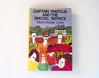 Captain Pantoja and the Special Service: 1978 1st English Edition Hardcover
