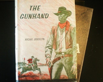 The Gunhand by Archie Joscelyn (1966, Avalon Books) ~ Vintage Hardcover Western Fiction Book