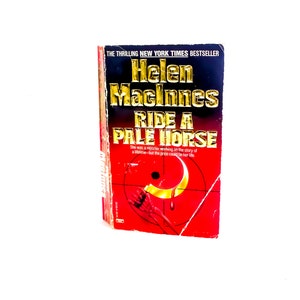 Helen MacInnes /Ride A Pale Horse / Vintage Paperback / 1985, Fawcett Crest / Thriller, Suspense, Mystery Fiction