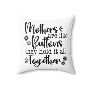 Mütter sind wie Knöpfe Kissenbezug gesponnenes Polyester Quadratisches Kissen, Home Decor, Mom Throw Kissen, Fall Abdeckung vorgetäuscht mit Kisseneinsatz