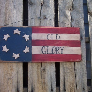 Antiqued Old Glory Painted Wood Flag Sign Rustic Craft Pattern for the 4th of July