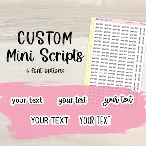 CUSTOM Text - Mini Script Planner Stickers
