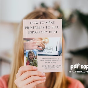 Sell Digital Products on Etsy- How to Make and Sell Printables