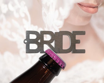 BRIDE Bottle Opener    MAGNET Keychain (Laser Cut Stainless Steel, Craft Beer Wedding, Cider, Groom)