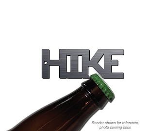 HIKE Stainless Steel Bottle Opener: Keychain or Magnet, Craft Beer Gift