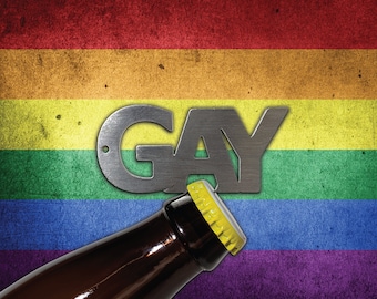 GAY Stainless Steel Bottle Opener: Pride Keychain Magnet