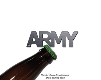 ARMY Bottle Opener: Stainless Steel Keychain Magnet