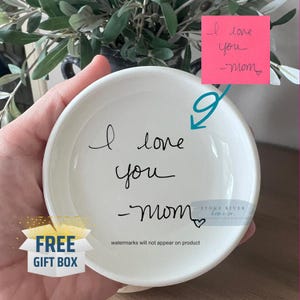Actual handwriting ring dish | Personalized Trinket dish | ring tray | gift for her | jewelry dish | memory gift | sentimental gift