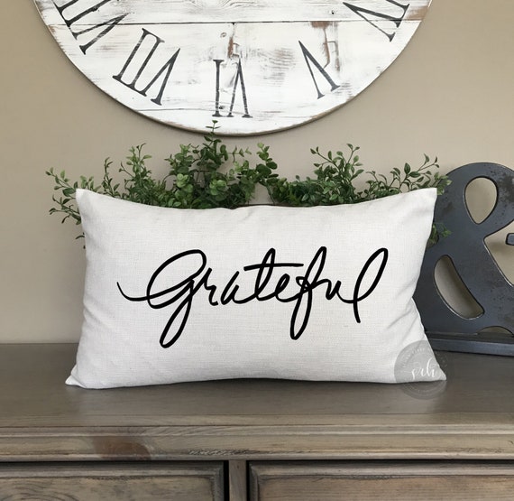 Hand Lettered Grateful Lumbar Pillow Cover Decorative Pillow Cover Farmhouse Throw Pillow Wedding Gift Anniversary Gift Handwritten Etsy