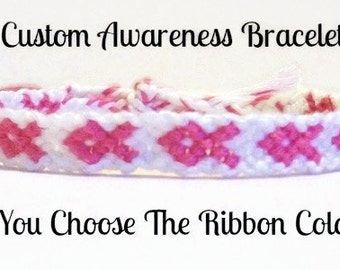 Custom Made Awareness Embroidery Friendship Bracelet ~ You Choose the Colors